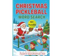 Christmas Pickleball Word Search Puzzle Book: 50+ Holiday Themed Puzzles for Pickleball Players and Fans: 50+ Easy To Read Print Holiday Puzzles for Pickleball Lovers and Enthusiasts