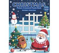 Christmas Picture Crossword Puzzle Book: Word Bank + Picture Clues | Starting Letters Included