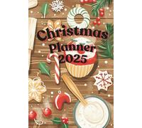 Christmas Planner 2025 - Stress-Free Holiday Organizer: Plan Gifts, Budget, Meals & Checklists - A Perfect Christmas Gift for Mom