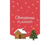 Christmas Planner: All-In-One Holiday Organizer with Budget, Gift, Meal, Calendar & More