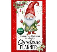 Christmas Planner: Full Color Gnome Holiday Organizer Book, with Christmas Gift List, Holiday Budget Planner, DIY Crafts, Shopping List, Christmas To do List, for a Low-Stress Happy Christmas