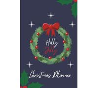 christmas planner, note book, to do lists, wish lists, card list, calendar, organiser, stocking filler, meal plans, budgets, gift list, christmas eve ... events calendar, journal, family organiser