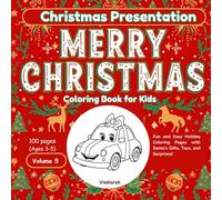 Christmas Presentation Coloring Fun for Kids Ages 3-5 | Volume 5: Easy and Cute Christmas Coloring Pages with Presents, Toys, and Festive Joy for Little Artists