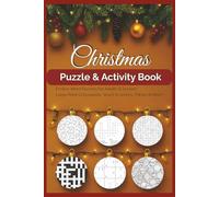 Christmas Puzzle & Activity Book: Festive Word Puzzles for Adults & Seniors | Large-Print Crosswords, Word Searches, Fill-Ins, Mazes, Sudoku & Coloring Pages