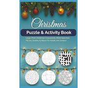 Christmas Puzzle & Activity Book: Large-Print Holiday Crosswords, Word Searches, Fill-Ins, Sudoku, Mazes & More