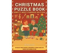 Christmas Puzzle Book: Empty Nest Funnies Edition: 60 Holiday Word Searches, Crosswords & Sudoku Games for Parents with Grown-Up Kids