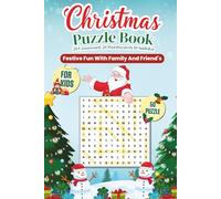 Christmas Puzzle Book For Kids Ages 8 To 12: A Festive Mix of Word Searches, Crosswords & Kid-Friendly Sudoku