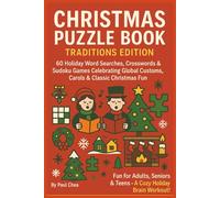 Christmas Puzzle Book: Traditions Edition 60 Holiday Word Searches, Crosswords & Sudoku Games Celebrating Global Customs, Carols & Classic Christmas ... & Teens-A Cozy Holiday Brain Workout!