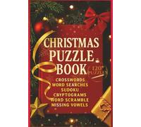 Christmas Puzzle collection for adults: A Cozy and personal Christmas Puzzle Book Packed with Holiday Word Games & Challenges with solutions