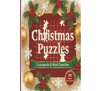 Christmas Puzzles: Crossword Puzzles and Word Searches with Easy to Read Print about Christmas, Winter, Holiday Fun and More | 6x9 inches, 200 pages | 50+ Puzzles … Gift for Vacations, Holidays, and Free Time