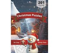 Christmas Puzzles: for Cozy Winter Days | Holiday Puzzle Book for the Whole Family | Word Searches, Crosswords, Sudokus, Mazes & More