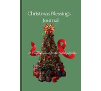 Christmas Reflections: A Prayer Journal for Faithful Hearts: Grow Closer to God with 25 Days of Christmas Blessings