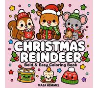 Christmas Reindeer - Bold & Easy Coloring Book for Kids & Adults: 40 Cute Pages for Relaxing Moments & Creative Fun (Cozy Christmas Club)