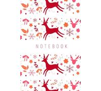 Christmas Reindeer Notebook: A Festive Journal for the Most Wonderful Time of the Year