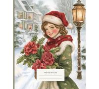 Christmas Rose Bouquet Notebook For The Festive Season: A festive season essential: a stunning Christmas Rose Bouquet notebook for all your holiday notes
