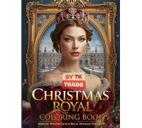Christmas Royal Portraits Coloring Book: Majestic Winter Faces & Regal Holiday Elegance - A Premium Festive Collection: 50 PAGES