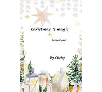 Christmas 's magic 2: book for kids up to 3 years old