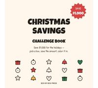 Christmas Savings Challenge Book: Save $1,000 for the Holidays - Pick a Box, Save the Amount, Color It In (Box by Box Savings Challenges)