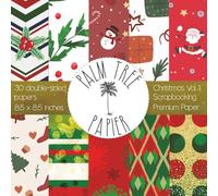 Christmas Scrapbook Papers Vol. 1 Art Book | 8.5 x 8.5 inches: 30 Double-Sided Sheets for Scrapbooking, Junk Journals, Card Making, Decoupage, Origami, Card Paper