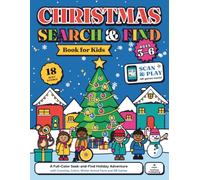 Christmas Search and Find Book for Kids Ages 3-6: A Full-Color S nd-Find Holiday Adventure with Counting, Colors, Winter Animal Facts and QR Games