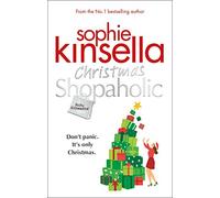 Christmas Shopaholic: The brilliant laugh-out-loud festive novel from the Number One bestselling author