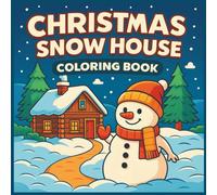 Christmas Snow House Scene Coloring Book for Kids: Fun Holiday Pages with Snowy Homes, Trees & Santa - Winter Activity for Ages 3-8