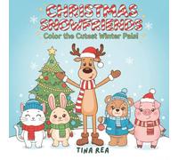 Christmas Snowfriends Color the Cutest Winter Pals: A Fun and Cute Animal Christmas Coloring Book for Kids Ages 6-10 The Perfect Christmas Coloring Gift for Kids!
