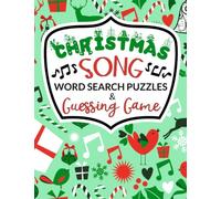 Christmas Song Word Search Puzzles & Guessing Game: Guess the Holiday Music, Carols, & Hymns from their Lyrics