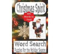 Christmas Spirit Word Search Puzzle Book: Word Search book about Christmas Spirit, Christmas Season, Holidays |6x9, 110 Pages| 50+ Puzzles... Vacations, Relaxation, gifts, Stocking Stuffers