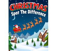Christmas Spot the Difference for Kids (Christmas Puzzles & Activity Books for Kids)