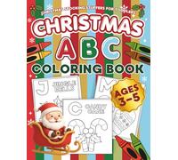 Christmas Stocking Stuffers For Toddlers: ABC Coloring Book For Preschooler Kids Ages 3-5, Lots of Easy and Big Illustrations for Boys and Girls with ... | Fun Gift Idea for Holidays and Festivities