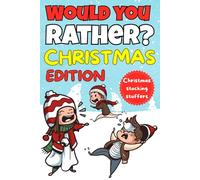 Christmas stocking stuffers, Would you Rather? Christmas Edition: 100+ Silly and Challenging Christmas Questions For Kids, Teens & Family | family stocking filler ideas