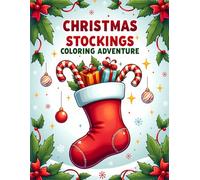 Christmas Stockings Coloring Adventure: Fun and festive Christmas stockings to color for kids