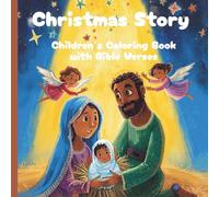 Christmas Story: Children’s Coloring Book with Bible Verses: A fun and faith-filled coloring book for kids 6+ with Bible verses, Christmas story ... meaning of Christmas trees and candy canes.