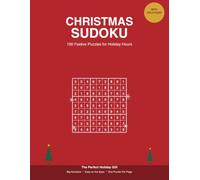 Christmas Sudoku: 100 Festive Large Print Puzzles for Cozy Holiday Hours