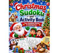 Christmas Sudoku and Activity Book: Two Christmas Stories & Coloring Fun