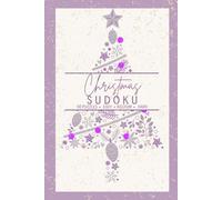 Christmas Sudoku Book: One Puzzle per Page, Easy, Medium, and Hard - Festive Brain Fun - Icy Lavender Edition (Seasonal Puzzling)