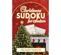 Christmas Sudoku for Seniors: 100 Easy Large-Print Holiday Brain Games - One-Per-Page Puzzles with Gift Dedication, Progress Tracker & Solutions (Christmas Sudoku for Seniors (Compact Edition - 6x9))