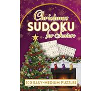 Christmas Sudoku for Seniors: 100 Easy-Medium Large-Print Holiday Brain Games - One-Per-Page Puzzles with Gift Dedication, Progress Tracker & ... Sudoku for Seniors (Compact Edition - 6x9))