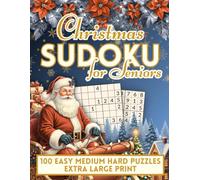 Christmas Sudoku for Seniors: 100 Extra-Large Print Holiday Puzzles in 3 Difficulty Levels, One-Per-Page Brain Games with a Festive Layout, Progress Tracker & Full Solutions