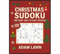 Christmas Sudoku: Large Print I 200 Very Easy to Easy Puzzles