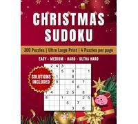 Christmas Sudoku Puzzle Book for Adults & Seniors - 300 Festive Puzzles | Ultra Large Print: Cozy Christmas Activities | Coloring Elements & Phrases | ... Brain Game Gift (Christmas-themed Sudoku)
