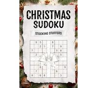 Christmas Sudoku: Stocking Stuffers: Christmas Sudoku Activity Book for Adults, Fun Christmas Gifts ideas Stocking Stuffers (stockings stuffers for adults)