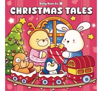 Christmas Tales: Coloring Book for Adults, Teenager and Kids (Cozy Spaces Coloring) (Belly Bean Tales Coloring)