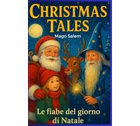 CHRISTMAS TALES: I racconti del giorno di Natale