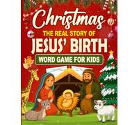Christmas the real story of Jesus' Birth Word Game for Kids: Christmas story for Kids and Families | Easy Christmas Word Search Large Print: Holiday ... and girls | Unique gift for Kids and Families