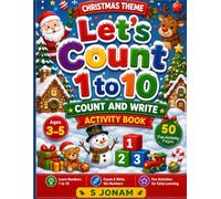 Christmas Theme - Let’s Count 1 to 10: Count and Write Activity Book for Toddlers Ages 3-5 | Preschool Christmas Learning Workbook with Fun Number Activities