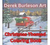 Christmas Themed Coloring Book: Adult Coloring Book by Derek Burleson Art