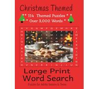 Christmas Themed Large Print Word Search: Deluxe Gift Version with 114 puzzles and over 3,000 words for Seniors, Adults and teens
