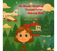Christmas Themed Transportation Colouring Book: Wonder Workshop